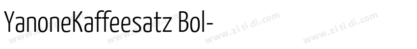 YanoneKaffeesatz Bol字体转换 YanoneKaffeesatz Bol字体转换